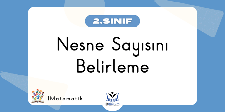 2. Sınıf Nesne Sayısını Belirleme